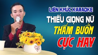 Liên Khúc Karaoke Song Ca THIẾU GIỌNG NỮ Trữ Tình Thấm Buồn Cực Hay | Song Ca Với Nguyễn Thắng