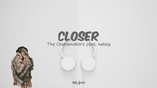 The Chainsmokers - closer (lyrics) ft. Halsey