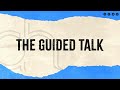 GUIDED TALK - 174