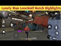 Lonely Man LoneWolf Match Highlights || Part-58|| #lonewolf #freefiremax #freefire #viralvideo #foru