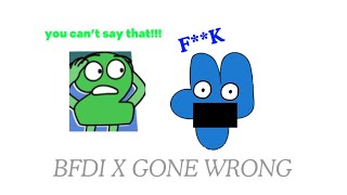 BFDI X : four swears (DELETED SCENE)