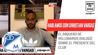 Christian Vargas, su competencia con Juanito Moreno y la confianza de Gamero a un #Millonarios joven