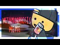 Metamorphosis meme (roblox animation meme) Roblox EVADE