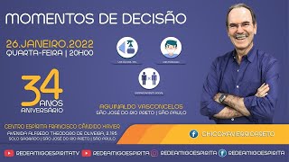 MOMENTOS DE DECISÃO - Palestra de Dr. Aguinaldo de Paula Vasconcelos