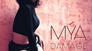Mya - Damage (Lyric  / Audio )