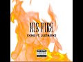 his fire feat. justmarkg