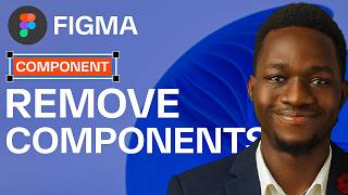How to Remove a Component in Figma