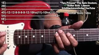 How To Play TWO PRINCES Spin Doctors Guitar SOLO Lesson @EricBlackmonGuitar