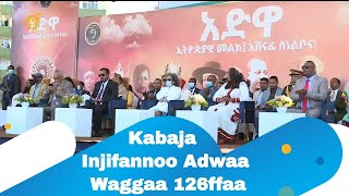 Kabaja Injifannoo Adwaa Waggaa 126ffaa