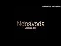 maera jay ndosvoda audio