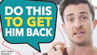 #1 Weird Way to Get Him Back (or Get Over Him Faster) - Matthew Hussey, Get The Guy