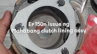 easyride 150n issue nung nagpalit ng mahabang clutch lining assembly