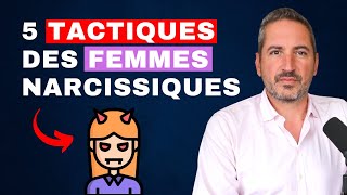 5 tactiques des femmes perverses narcissiques