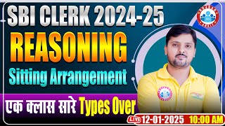 SBI Clerk Seating Arrangement 2024 | SBI Clerk Reasoning Classes 2024 by Rohit Sir