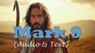 Mark 9 | KJV AUDIO BIBLE (With Text \u0026 Images)