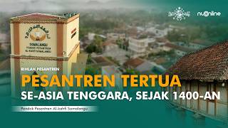 Eksklusif! Rihlah Pesantren Al-Kahfi Somalangu: Pondok Pesantren Tertua Asia Tenggara di Kebumen!