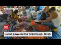 Harga Bawang dan Cabai Masih Tinggi