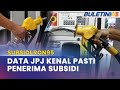 SUBSIDI PETROL RON95 | Data JPJ Diguna Pakai Tentukan Subsidi Bersasar