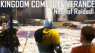 Neuhof Raided! | Kingdom Come: Deliverance Ep20