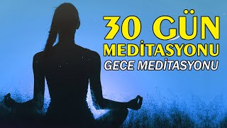 30 Gün Meditasyonu / Gece Meditasyonu