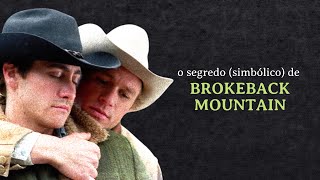 A metáfora inconsciente da montanha: desvendando o SIMBOLISMO em Brokeback Mountain |  PSICOLOGIA