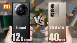 Xiaomi 12S Ultra | ZTE Axon 40 Ultra | Xiaomi | ZTE Axon | 5G | VS | Comparison