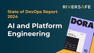 State of DevOps Report 2024 | Recap Episode 1 | AI and Platform Engineering