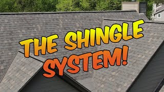 The Shingle System