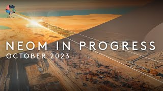 NEOM in Progress - October 2023