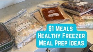 $1 Healthy Freezer Meal Ideas: Easy \u0026 Cheap!