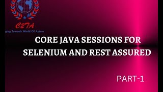 Core Java Sessions For Selenium and Rest Assured | Part 1| Change2TestAutomation www.c2ta.co.in