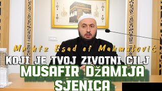 Mr hfz Esad ef Mahmutović-Koji je tvoj životni cilj?