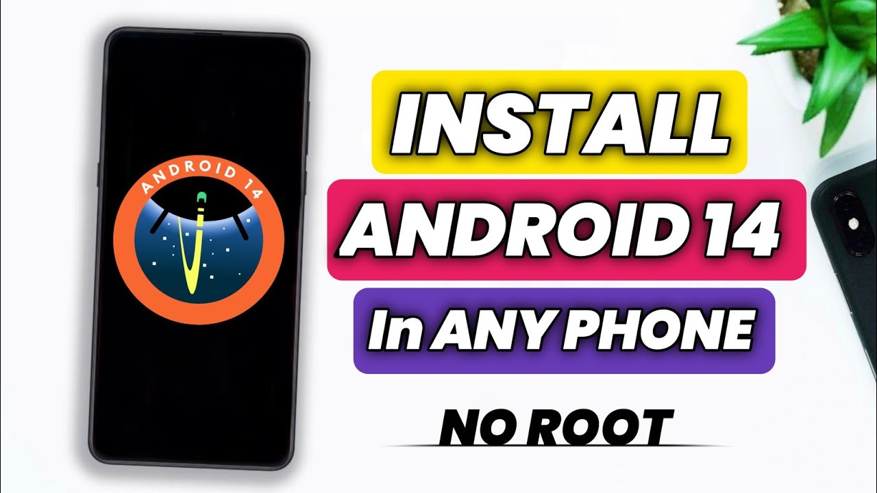 How To Install Android 14 On Any Android Phone | How To Upgrade Your ...