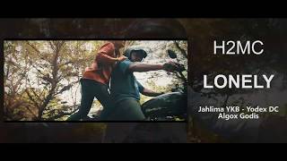 COMING SOON - H2MC - LONELY [Official Video]