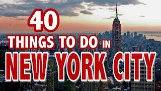 40 BEST THINGS TO DO IN NEW YORK CITY ♥ New York City Travel Guide