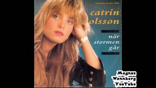 1989, NÄR STORMEN GÅR, CATRIN OLSSON, MELODIFESTIVALEN