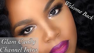 Glam Candy Intro Video | I'm Back #luxury #lifestyle #plussizefashion #family