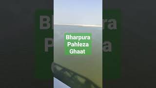 Bharpura Pahleza Ghat,