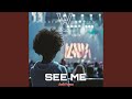 See Me