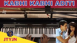 Kabhi Kabhi Aditi Piano Cover | Jaane Tu Ya Jaane Na | कभी कभी अदिति | Rishabh DA