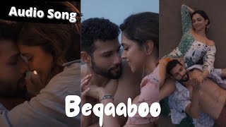 Beqaaboo - Official Audio | Gehraiyaan | Deepika Padukone  (High Quality Audio)