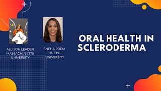 Scleroderma And Oral Health and Dental Hygiene