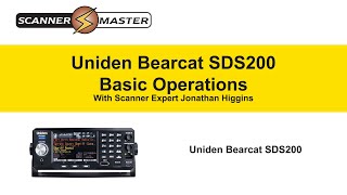 Uniden Bearcat SDS200 Basic Operations