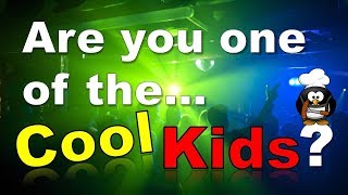 ✔ Are You One Of The Cool Kids? - Personality Test