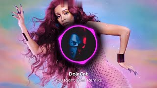 DojaCat - You Right (Chill Remix)