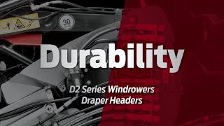 Durability - MacDon D2 Series Windrower Draper Headers