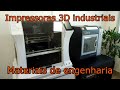 Impressoras 3D para materiais industriais