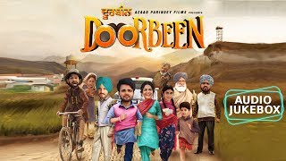 Doorbeen | Full Album | Audio Jukebox | Latest Punjabi Movie Songs 2019 | Yellow Music | 27th Sept