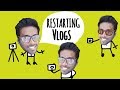 Channel Update - RESARTING Vlogs! | NotNewNaveen