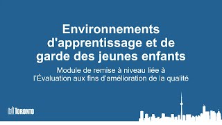 Module de remise à niveau liée à l’ÉAQ: Environnements d'apprentissage des jeunes enfants